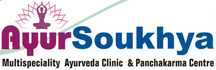 Ayur Soukhya | Multispeciality Ayurveda Clinic & Panchakarma Centre